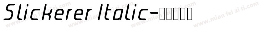 Slickerer Italic字体转换